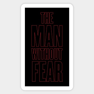 The Man Without Fear Sticker